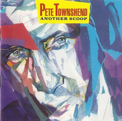 Pete Townshend - Another Scoop (1987)