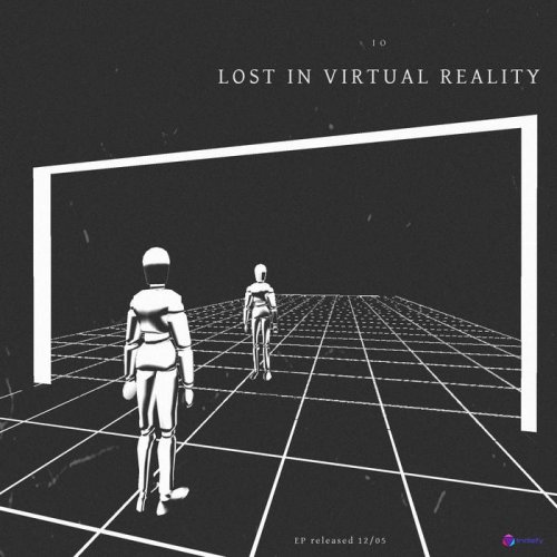 i O - Lost In Virtual Reality (2018)