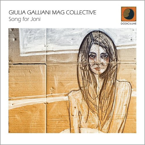 Giulia Galliani MAG Collective - Song For Joni (2018)