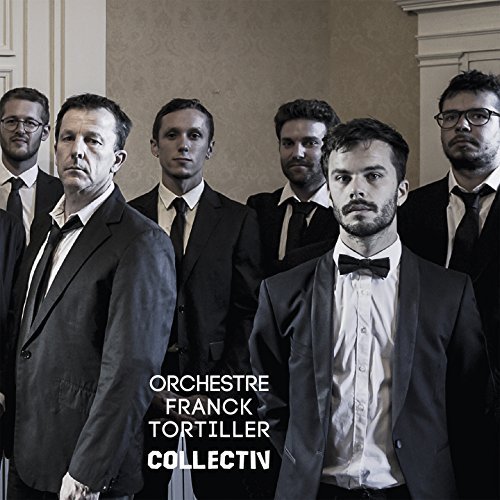 Franck Tortiller - Orchestre Franck Tortiller Collectiv (2018)