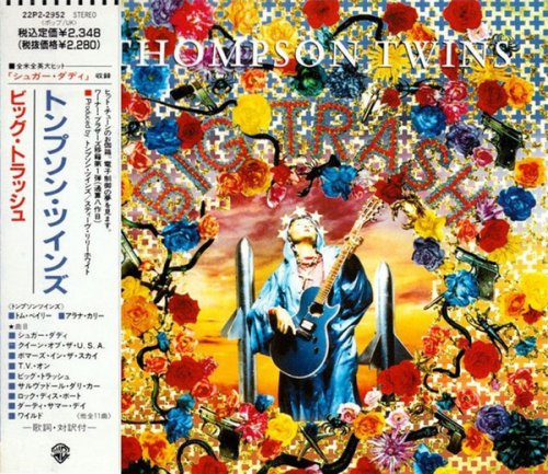 Thompson Twins - Big Trash (Japan, 1989)