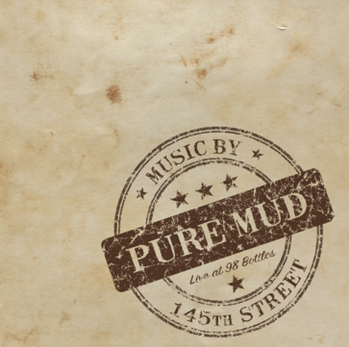 145th Street - Pure Mud (2014)