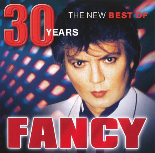 Fancy - 30 Years - The New Best Of (2018) CD Rip