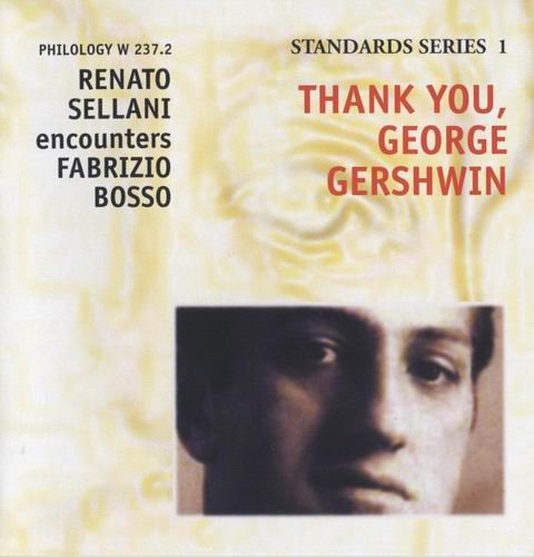Renato Sellani encounters Fabrizio Bosso - Thank You, George Gershwin (2003) 320 kbps