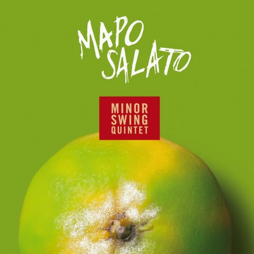 Minor Swing Quintet - Mapo Salato (2013) FLAC