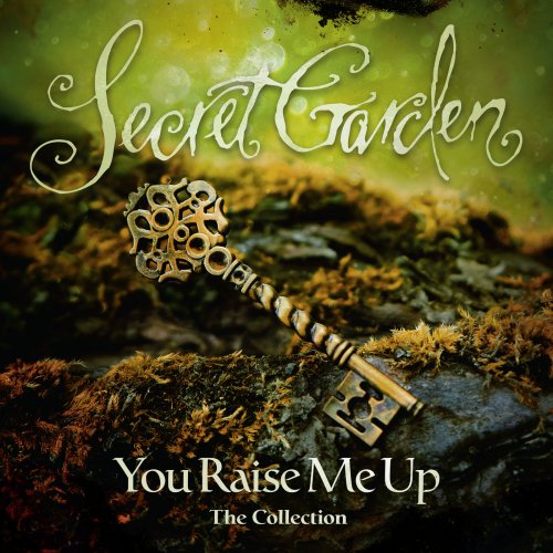 Secret Garden - You Raise Me Up - The Collection (2018) [Hi-Res]