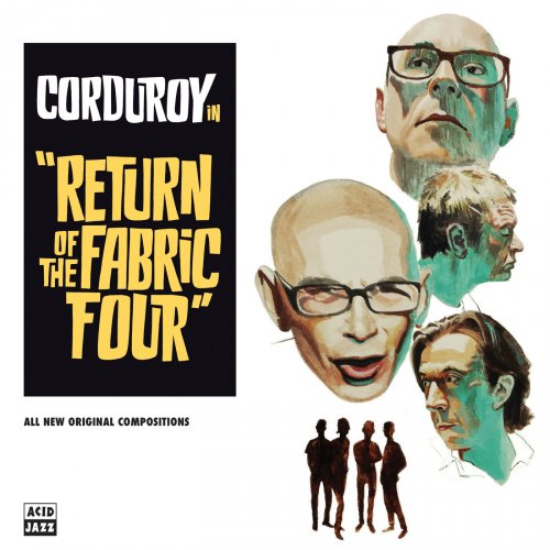 Corduroy - Return of the Fabric Four (2018)
