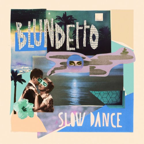 Blundetto - Slow Dance (2018) [Hi-Res]