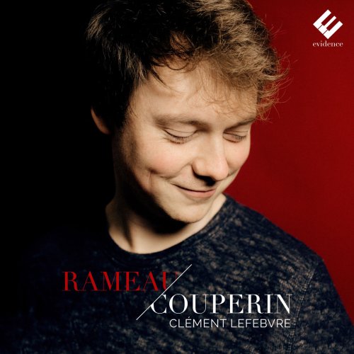 Clément Lefebvre - Rameau & Couperin: Pièces pour clavier (2018)