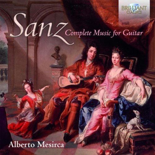 Alberto Mesirca - Sanz: Complete Music for Guitar (2018)