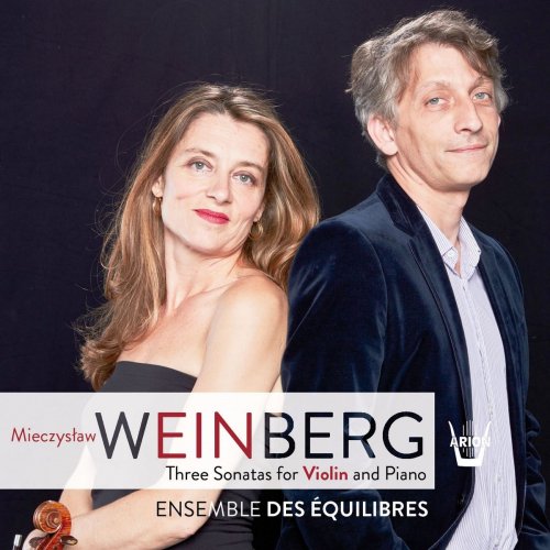 Agnes Pyka & Laurent Wagschal - Weinberg: Sonatas for Violin and Piano Nos. 1, 2 & 3 (2018)