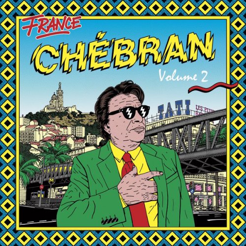 VA - France chébran- French Boogie (1982 - 1989) Vol. 2 (2018)