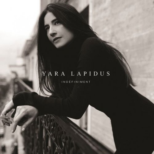 Yara Lapidus - Indéfiniment (2018)