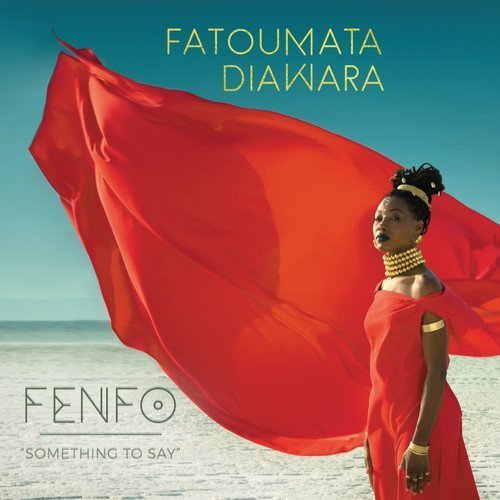 Fatoumata Diawara - Fenfo (2018) Hi Res