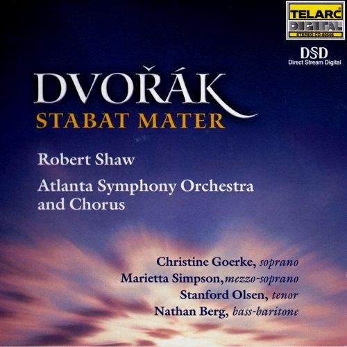 Atlanta Symphony Orchestra and Chorus, Robert Shaw - Dvorák: Stabat Mater (1999)