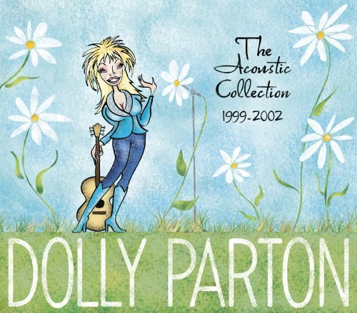 Dolly Parton - The Acoustic Collection 1999-2002 [3CD Box Set] (2006) FLAC/320