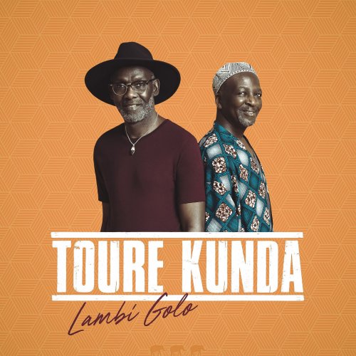 Toure Kunda - Lambi Golo (2018)