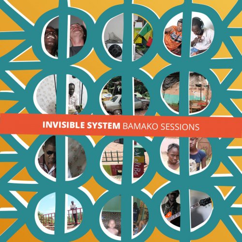Invisible System - Invisible System: Bamako Sessions (2018)