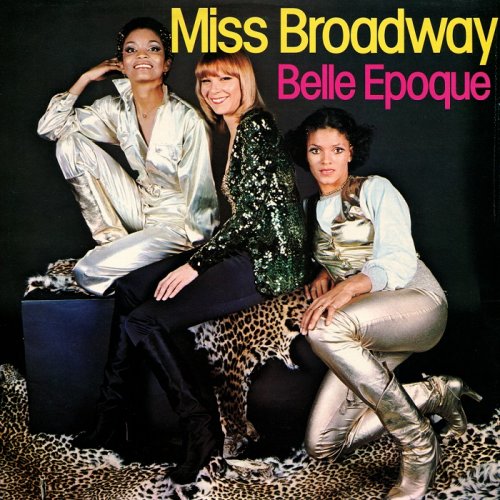 Belle Epoque - Miss Broadway [LP] (1977)