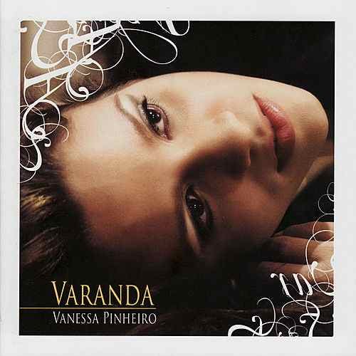 Vanessa Pinheiro - Varanda (2009)