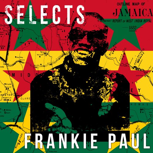 Frankie Paul - Frankie Paul Selects Reggae (2018)