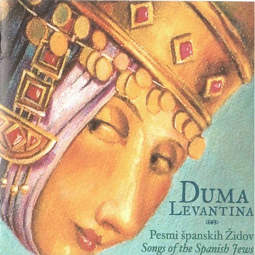 Klarisa M. Jovanović & Veno Dolenc - Duma Levantina: Songs Of The Spanish Jews (1998)