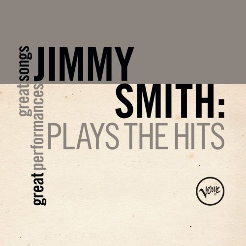Jimmy Smith - Plays The Hit (2010 ) FLAC