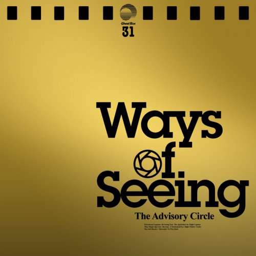 The Advisory Circle - Ways of Seeing (2018)