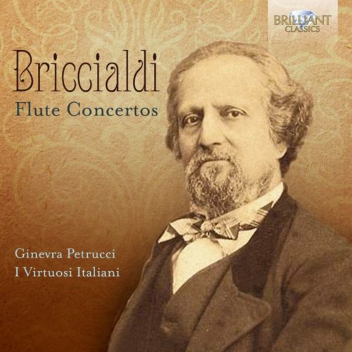 Il Virtuosi Italiani & Ginevra Petrucci - Briccialdi: Flute Concertos (2018)