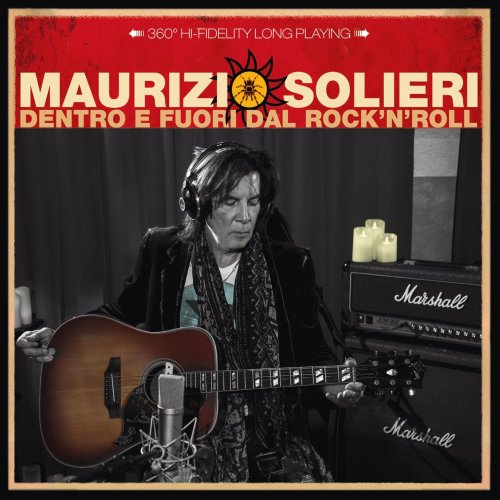 Maurizio Solieri - Dentro e fuori dal rock'n'roll (2018)