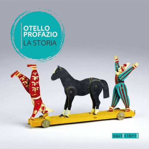 Otello Profazio - La storia (2018)