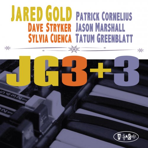 Jared Gold - JG 3+3 (2014) flac