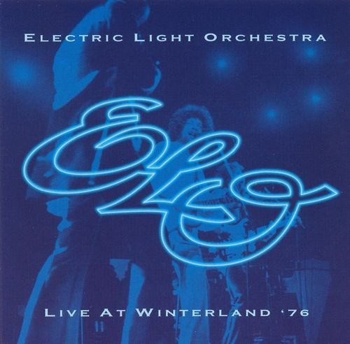 Electric Light Orchestra - Live at Winterland '76 (1998)