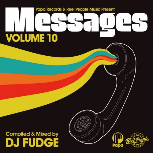 DJ Fudge - Papa Records & Reel People Music Present: Messages, Vol. 10 (2015) FLAC
