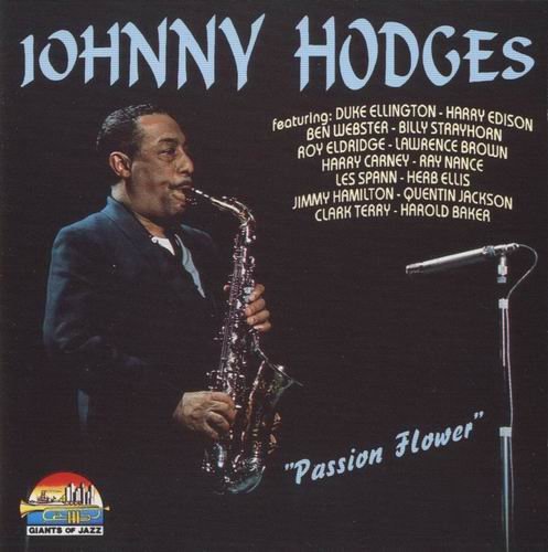 Johnny Hodges - Passion Flower (1994) CD Rip