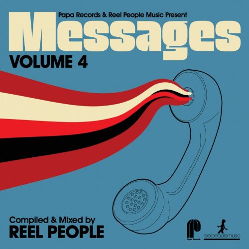 Reel People - Papa Records & Reel People Music Present: Messages, Vol. 04 (2011) FLAC