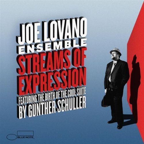 Joe Lovano - Streams of Expression (2006)