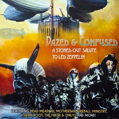 VA - Dazed & Confused: A Stoned-Out Salute To Led Zeppelin [2LP] (2015)