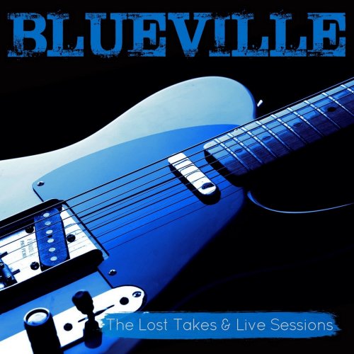 Blueville - The Lost Takes & Live Sessions (2018)