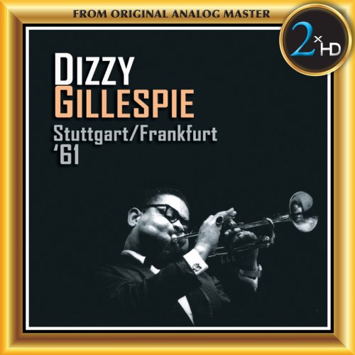 Dizzie Gillespie - Stuttgart/Frankfurt '61 (1970/2018) [Hi-Res]