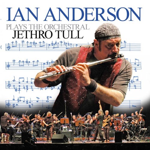 Ian Anderson - Plays The Orchestral Jethro Tull [LP] (2007) [DSD128] DSF + HDTracks