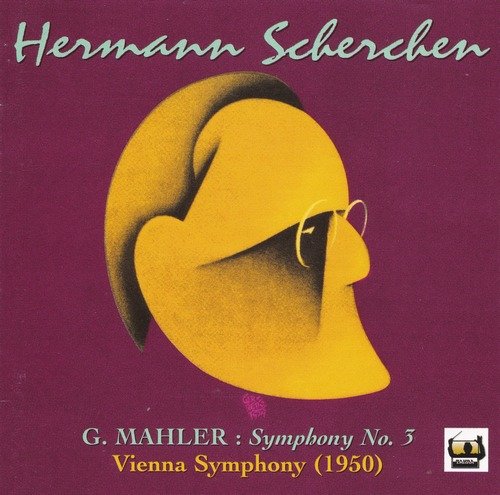 Hermann Scherchen - Mahler: Symphonie No. 3 (1999)