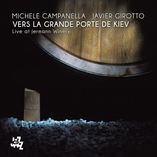 Michele Campanella & Javier Girotto - Vers La Grande Porte De Kiev (Live) (2018) [Hi-Res]