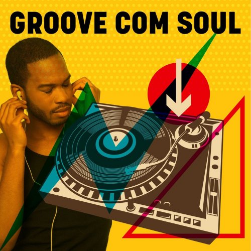 VA - Groove com Soul (2018)