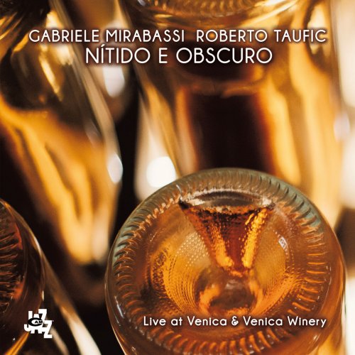 Gabriele Mirabassi & Roberto Taufic - Nitido E Obscuro (Live) (2018) [Hi-Res]