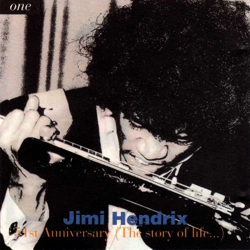 Jimi Hendrix - 51st anniversary (The Story of Life), Vol.1 (1993)