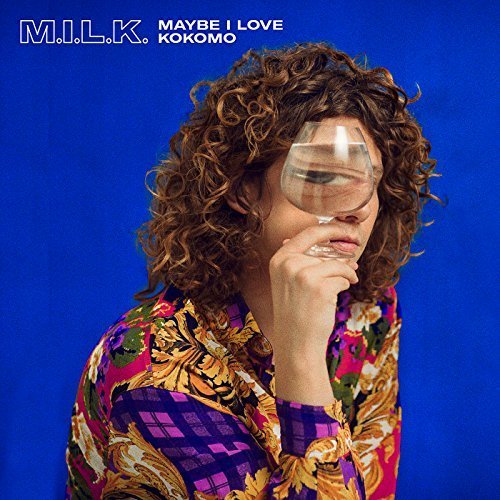 M.I.L.K. - Maybe I Love Kokomo (2018)
