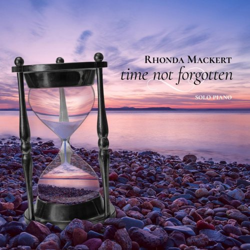 Rhonda Mackert - Time Not Forgotten (2018)