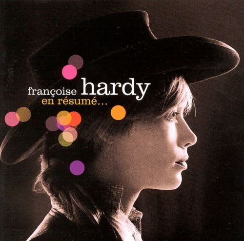 Francoise Hardy - En résumé... (2000)