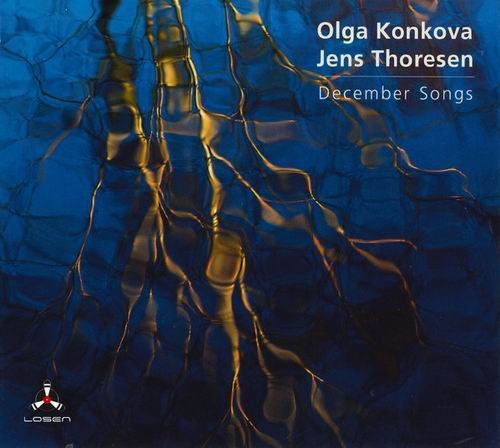 Olga Konkova, Jens Thoresen - December Songs (2016)